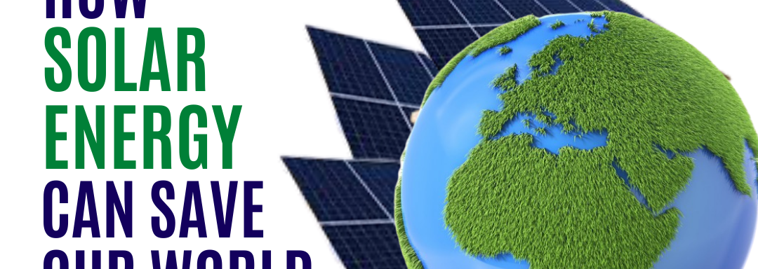 ENVIRONMENTAL AND HEALTH BENEFITS OF SOLAR ENERGY